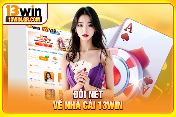 Trang chủ Đôi nét về nhà cái 13WIN